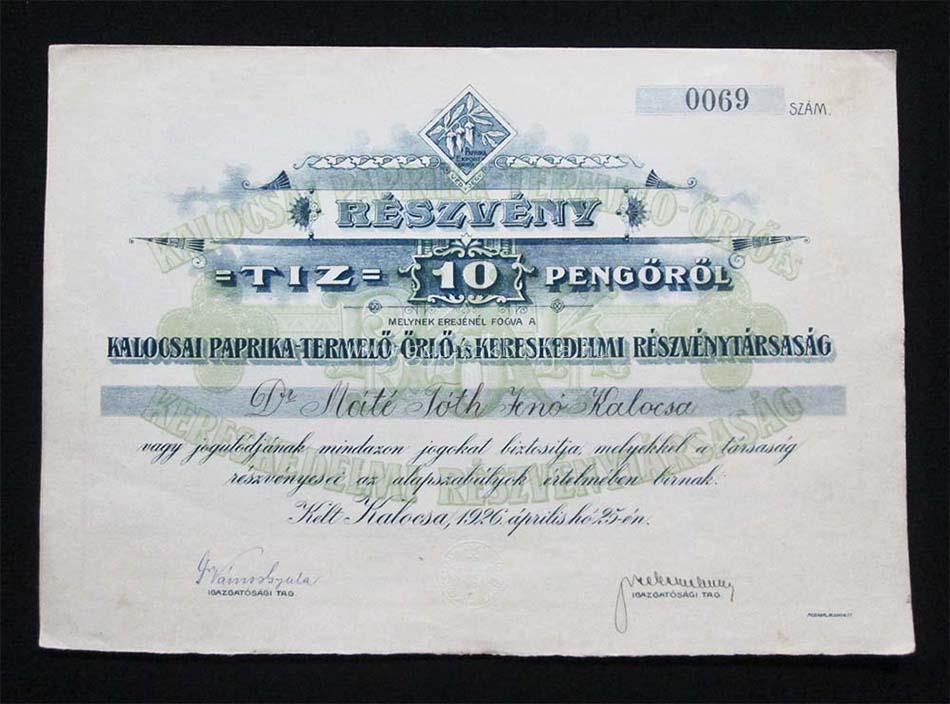 Kalocsai Paprika Termelõ- Õrlõ- Kereskedelmi Rt. részvény 10 pengõ 1926